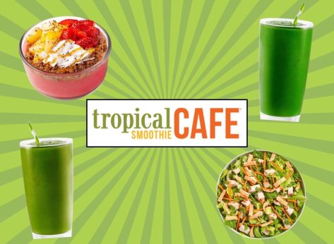 The 8 Healthiest Menu Items at Tropical Smoothie